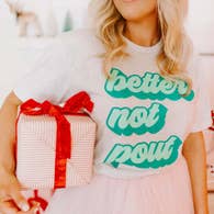 Better Not Pout Tee - Striped Pineapple Boutique by Kelly